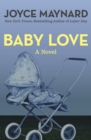Baby Love : A Novel - eBook