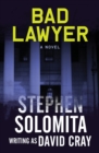 Bad Lawyer : A Novel - eBook