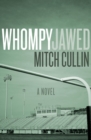Whompyjawed : A Novel - eBook
