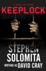 Keeplock : A Novel of Crime - eBook
