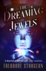 The Dreaming Jewels - eBook
