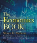The Economics Book : From Xenophon to Cryptocurrency, 250 Milestones in the History of Economics - eBook