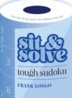 Sit & Solve Tough Sudoku - Book