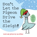 Don't Let the Pigeon Drive the Sleigh! - Book