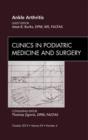 Ankle Arthritis, An Issue of Clinics in Podiatric Medicine and Surgery - eBook
