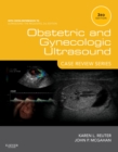 Obstetric and Gynecologic Ultrasound: Case Review Series E-Book - eBook