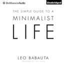 The Simple Guide to a Minimalist Life - eAudiobook