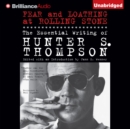 Fear and Loathing at Rolling Stone : The Essential Writing of Hunter S. Thompson - eAudiobook