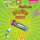 Sweet Farts #3 : Blown Away - eAudiobook
