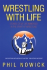 Wrestling with Life : Stories of My Life Immersed in the Sport of Wrestling - eBook