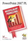 PowerPoint 2007 PL. Nieoficjalny podr?cznik - eBook