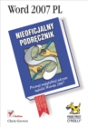 Word 2007 PL. Nieoficjalny podr?cznik - eBook