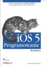 iOS 5. Programowanie. Receptury - eBook