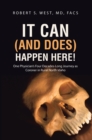 It Can (And Does) Happen Here! : One Physician'S Four Decades-Long Journey as Coroner in Rural North Idaho - eBook