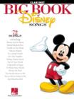 The Big Book of Disney Songs : 72 Songs - Clarinet - Book