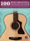 100 Most Beautiful Songs Ever : For Fingerpicking Guitar - Book