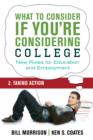 What To Consider if You're Considering College - Taking Action - eBook