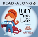 Lucy Tries Luge Read-Along - eBook