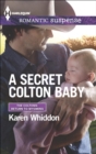 A Secret Colton Baby - eBook