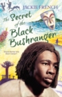 The Secret of the Black Bushranger (The Secret History Series, #3) - eBook