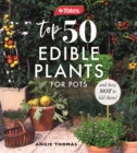 Yates Top 50 Edible Plants for Pots and How Not to Kill Them! - eBook