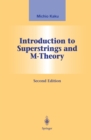 Introduction to Superstrings and M-Theory - eBook