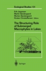 The Structuring Role of Submerged Macrophytes in Lakes - eBook