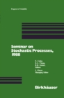 Seminar on Stochastic Processes, 1988 - eBook