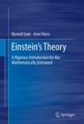 Einstein's Theory : A Rigorous Introduction for the Mathematically Untrained - eBook