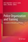 Police Organization and Training : Innovations in Research and Practice - eBook