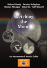 Sketching the Moon : An Astronomical Artist's Guide - eBook