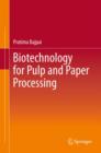 Biotechnology for Pulp and Paper Processing - eBook