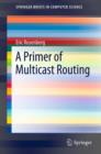 A Primer of Multicast Routing - eBook