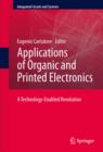 Applications of Organic and Printed Electronics : A Technology-Enabled Revolution - eBook