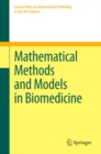 Mathematical Methods and Models in Biomedicine - eBook