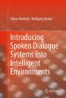 Introducing Spoken Dialogue Systems into Intelligent Environments - eBook
