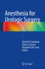 Anesthesia for Urologic Surgery - eBook