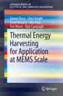 Thermal Energy Harvesting for Application at MEMS Scale - eBook