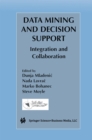 Data Mining and Decision Support : Integration and Collaboration - eBook