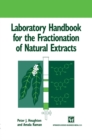 Laboratory Handbook for the Fractionation of Natural Extracts - eBook