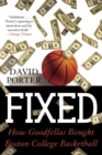 Fixed : How Goodfellas Bought Boston College Basketball - eBook