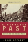 Restless Past : History and the American Public - eBook