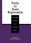 Paths to State Repression : Human Rights Violations and Contentious Politics - eBook