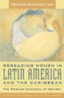 Rereading Women in Latin America and the Caribbean : The Political Economy of Gender - eBook
