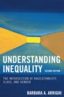 Understanding Inequality : The Intersection of Race/Ethnicity, Class, and Gender - eBook