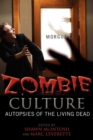 Zombie Culture : Autopsies of the Living Dead - eBook
