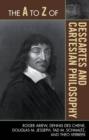 A to Z of Descartes and Cartesian Philosophy - eBook