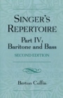 Singer's Repertoire, Part IV : Baritone and Bass - eBook