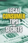 Legal Consumer Tips and Secrets : Avoiding Debtors' Prison in the United States - eBook