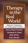 Therapy in the Real World : Effective Treatments for Challenging Problems - eBook